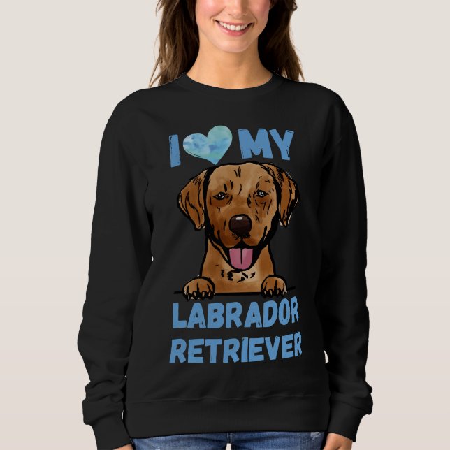 Sudadera ¡Me Encanta Mi Labrador Recuperador! Original de a (Anverso)