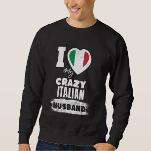 Sudadera Me encanta mi loco marido italiano Funny