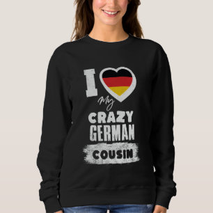 Sudadera Me encanta mi loco primo alemán gracioso