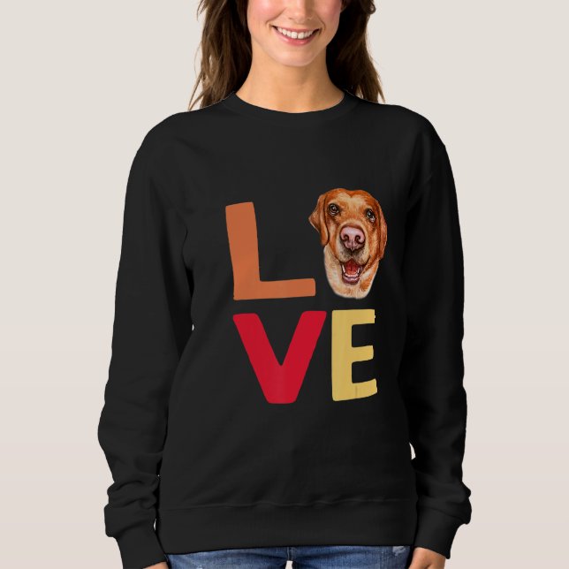 Sudadera Me Encanta Mi Mascota Labrador Perro-Diversión Con (Anverso)