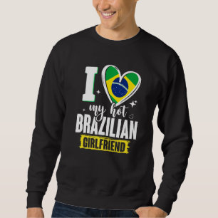 Sudadera Me Encanta Mi Novia Brasileña Caliente Cul Fla