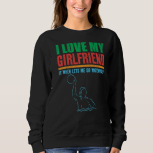 Sudadera Me Encanta Mi Novia Cuando Me Dé Agua