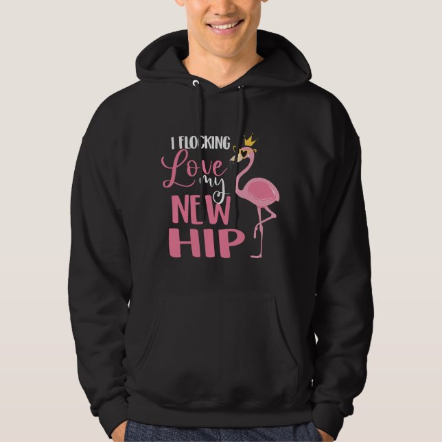 Sudadera Me encanta mi nueva cirugía de reemplazo de cadera (Anverso)