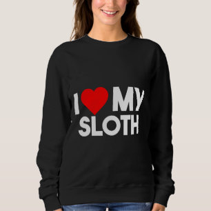 Sudadera Me Encanta Mi Perezosa Nap Sloth Lazy