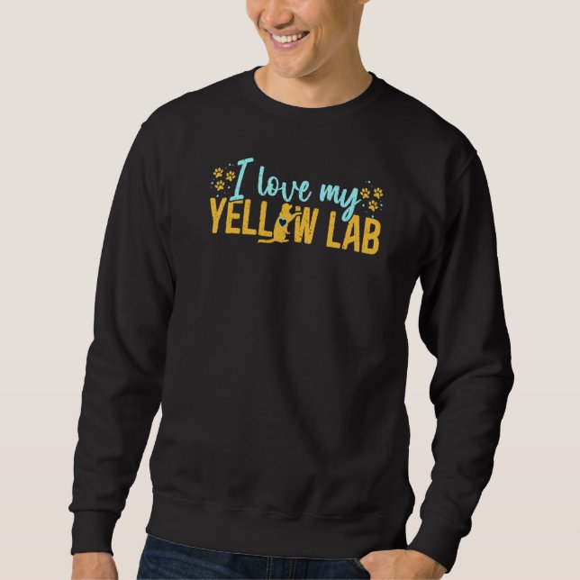 Sudadera Me Encanta Mi Perro Amarillo Labrador Lab Recupera (Anverso)