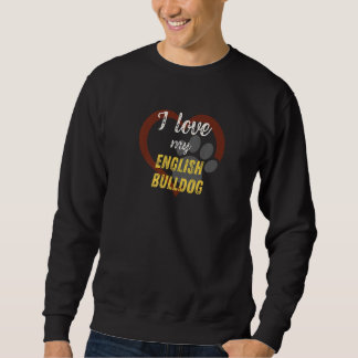 Sudadera Me encanta mi perro Bulldog inglés