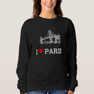 Sudadera Me encanta París Funny Bridge Gag Chiste Guay Pran