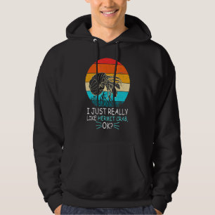 Sudadera Me Encanta Realmente El Cangrejo Hermitaño Bien