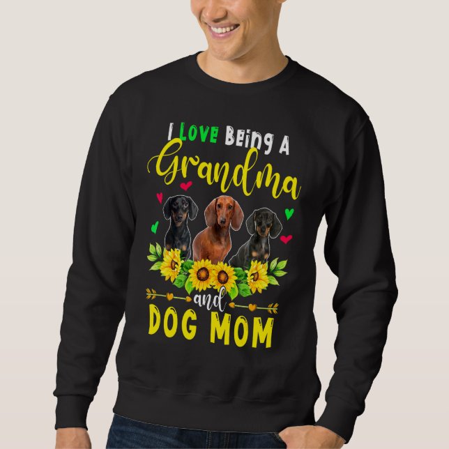 Sudadera Me Encanta Ser Abuela Y Perro Mamá Dachshund Perro (Anverso)