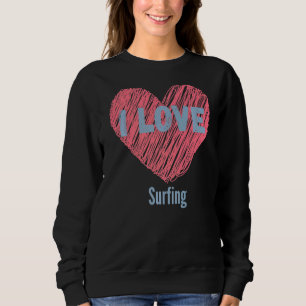 Sudadera Me Encanta Surfing Heart Image Hobby O Hobbyist