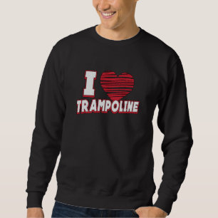 Sudadera Me Encanta Trampoline Jumper Jump Gymnast Trampoli
