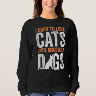 Sudadera Me Encantaban Los Gatos Hasta Que Descubrieron Per