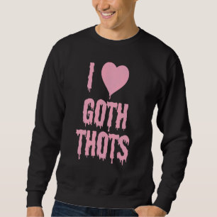 Sudadera Me encantan las brotes de Gótico