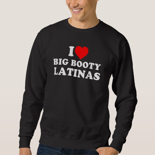 Sudadera Me encantan las latinas grandes (Anverso)