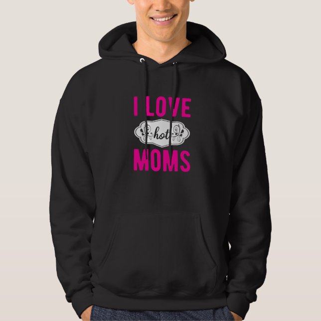 Sudadera Me encantan las mamás calientes. Corazón, mamás ca (Anverso)