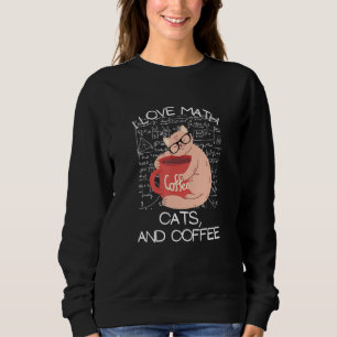Sudadera Me Encantan Las Matemáticas, Los Gatos Y El Café.