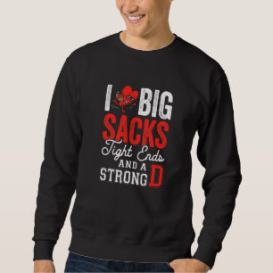 Sudadera Me Encantan Los Grandes Sacos Los Fines Fuertes Y 