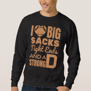 Sudadera Me Encantan Los Grandes Sacos Los Fines Fuertes Y
