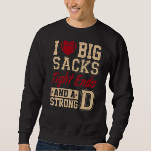 Sudadera Me Encantan Los Grandes Sacos, Los Fines Fuertes Y