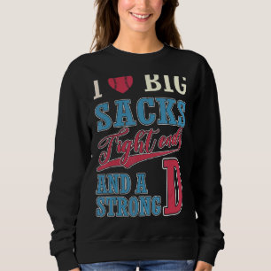 Sudadera Me Encantan Los Grandes Sacos Y Los Fines Fuertes