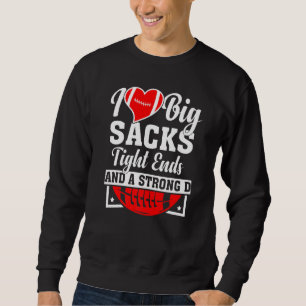 Sudadera Me Encantan Los Grandes Sacos Y Los Fines Fuertes 