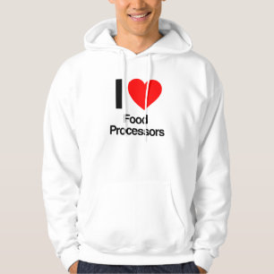 Sudadera me encantan los procesadores de alimentos