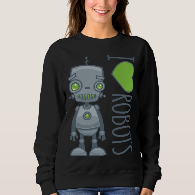 Sudadera Me encantan los robots (Anverso)