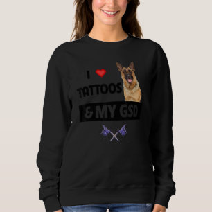 Sudadera Me encantan los tatuajes y mi GSD GSD Gato de cerd