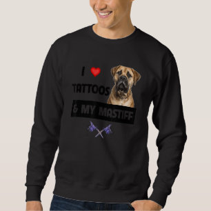 Sudadera Me encantan los tatuajes y mi mamá papá perro mast