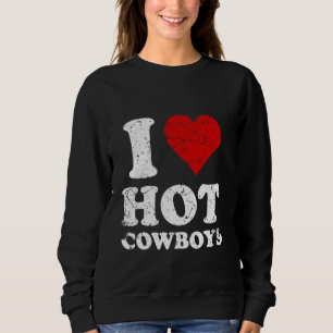 Sudadera Me Encantan Los Vaqueros Calientes