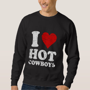 Sudadera Me Encantan Los Vaqueros Calientes