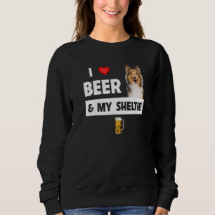 Sudadera Me Encanto La Cerveza Y Mi Padre Shetland Sheepdo