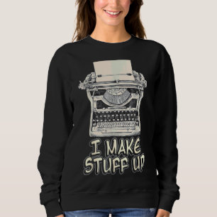 Sudadera Me Encargo De Escribir Trabajo Escribir Escritor A
