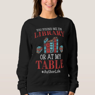 Sudadera Me Encontraste En La Biblioteca O En Mi Mesa Escri