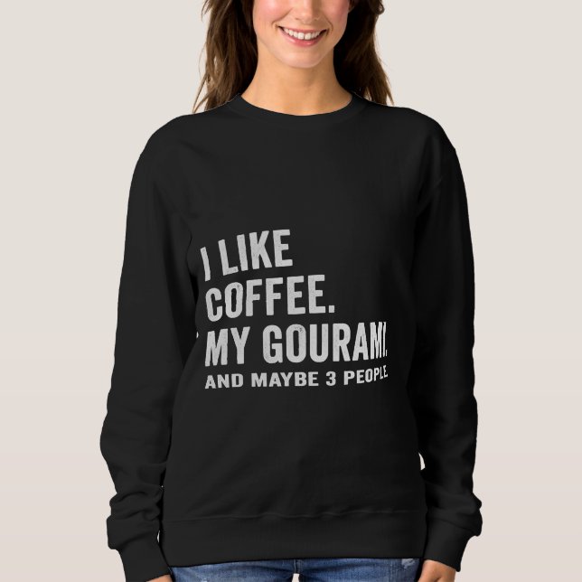 Sudadera Me Enferman El Café Y El Gourami Fish Tank (Anverso)