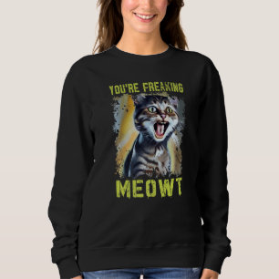 Sudadera Me estás asustando  Gato Meme Meow Chiste Gato  2