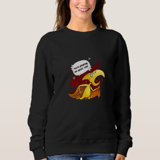Sudadera Me estás destrozando el animal de amor Pterodáctil