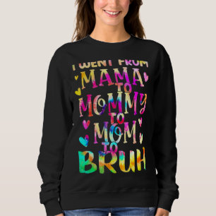 Sudadera Me Fui De Mamá En Mamá A Mamá Y A Bruh M