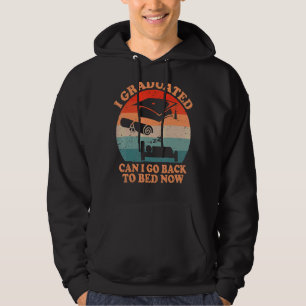 Sudadera Me Gradué ¿Puedo Volver A La Cama Ahora Gradu Univ