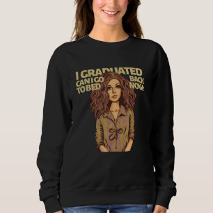Sudadera Me Gradué ¿Puedo Volver a la Cama Ahora Hippy Retr