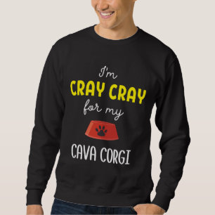 Sudadera Me Grito De Grito Por Mi Idea De Cava Corgi Cava C