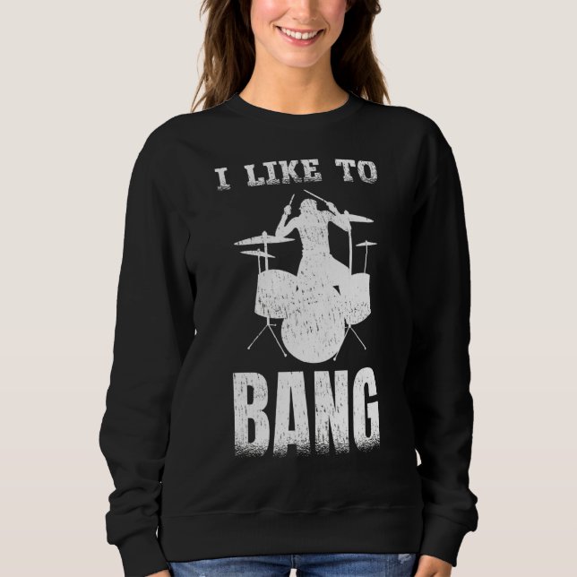 Sudadera Me Gusta Bang Drummer (Anverso)