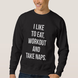Sudadera Me Gusta Comer El Entrenamiento Y Tomar Napas Grac