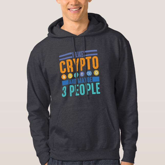 Sudadera Me Gusta Crypto y Quizás 3 Personas, Crypto Lover (Anverso)