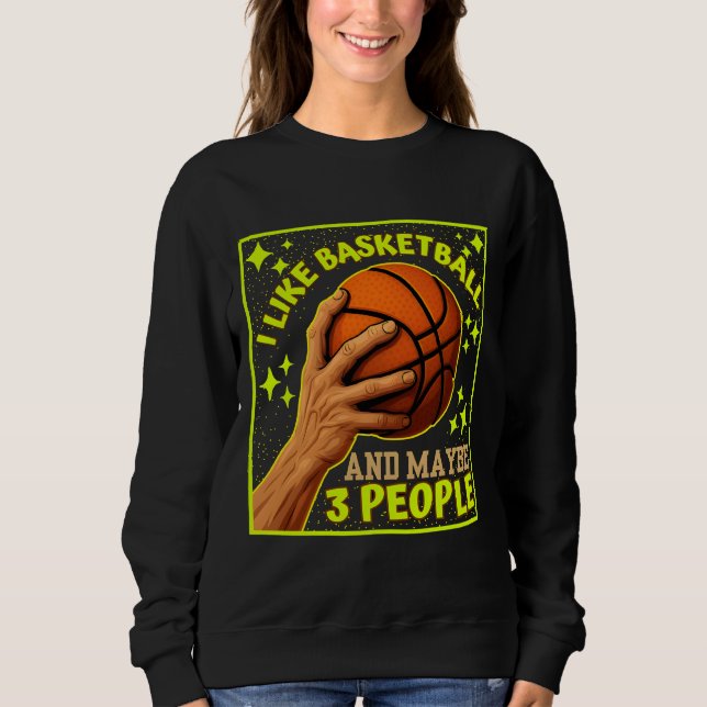 Sudadera me gusta el baloncesto y tal vez 3 personas (Anverso)