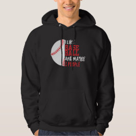 Sudadera Me Gusta El Béisbol Y Quizá 3 Hombres
