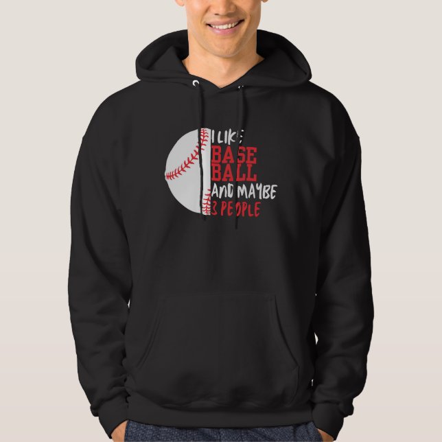 Sudadera Me Gusta El Béisbol Y Quizá 3 Hombres (Anverso)