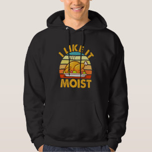 Sudadera Me Gusta El Día De Acción De Gracias Moist En Turq
