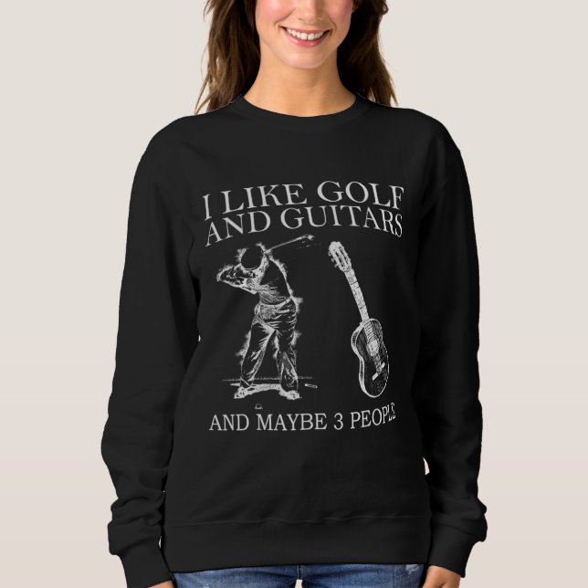 Sudadera Me Gusta El Golf Y Los Guitres Y Quizá 3 Personas (Anverso)