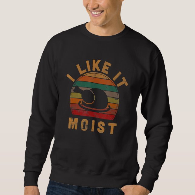 Sudadera Me Gusta El Moist Thankding Costume Turkey Day Le (Anverso)